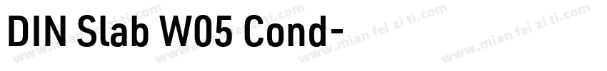 DIN Slab W05 Cond字体转换